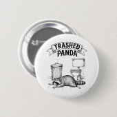 Trashed Panda Funny Drunk Racoon 缶バッジ (正面&裏面)