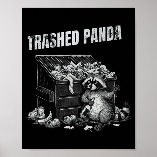Trashed Panda Funny Drunk Racoon Cool Animals Grap ポスター (正面)
