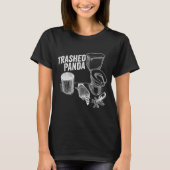 Trashed Panda Funny Drunk Racoon  Tシャツ (正面)