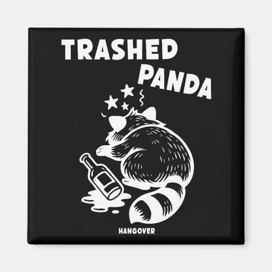 Trashed Panda Hangover Social Media Crazy Drunk Ra マグネット (正面)