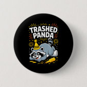 Trashed Panda New Year 2026 Funny Raccoon Design  缶バッジ (正面)