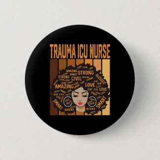 Trauma Icu Nurse Powerful Black History Month Blac 缶バッジ