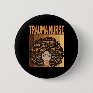 Trauma Nurse Powerful Black History Month Black Pr 缶バッジ