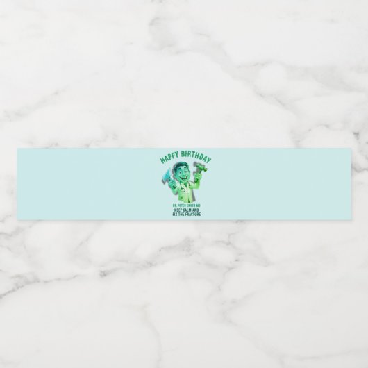 traumatologist Keep calm and fix the fracture MD ペットボトルラベル (シングルラベル)