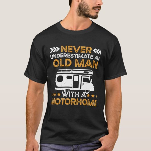 Travel Camper Old Man With A Motorhome Camping Tシャツ (正面)