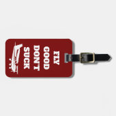 Travel Funny Joke ‘Fly Good Don’t Suck’ & Airplane ラゲッジタグ (正面横)