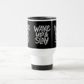 Travel Mug – WAKE UP & SLAY Bold Motivational トラベルマグ (中央)
