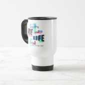 Travel mug with a pro-life message. トラベルマグ (正面左)