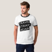 Travisは再度打ちます Tシャツ (正面フル)