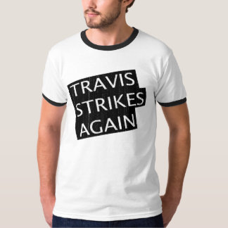 Travisは再度打ちます Tシャツ