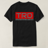 TRD OFF ROAD 4Runner、Tacoma、FJ Cruiser、Tundra Pr Tシャツ (デザイン正面)
