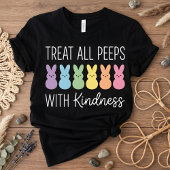 Treat All Peeps With Kindness Easter Teacher Tシャツ