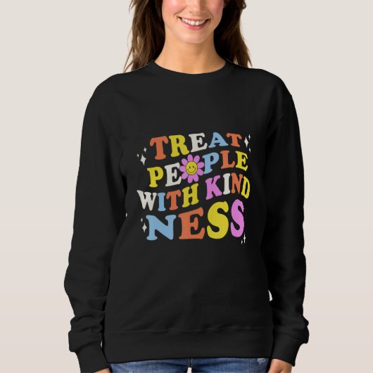 Treat People With Kindness Retro Awesome Kindness スウェットシャツ (正面)