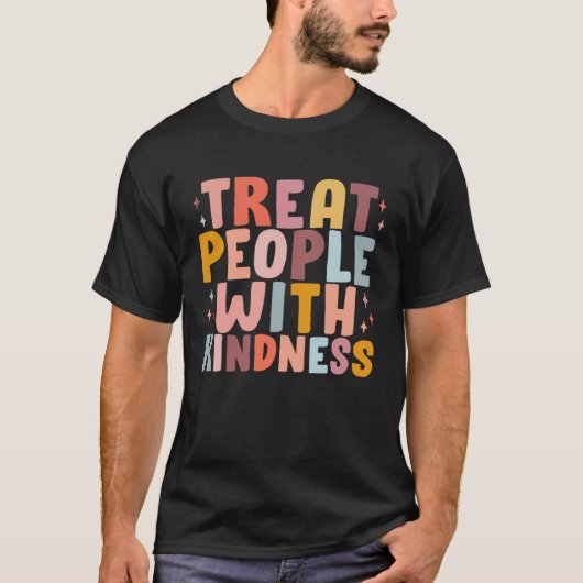 Treat People With Kindness Trendy Preppy Tシャツ (正面)