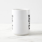 Treat Your Mind Like Your Phone Battery コーヒーマグカップ (中央)