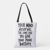 Treat Your Mind Like Your Phone Battery トートバッグ (裏面)