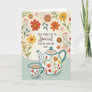 Treat Yourself Tea Time Encouragement Card カード