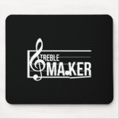 Treble Maker Pun Funny Marching Band Music Lover E マウスパッド (正面)