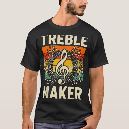Treble Maker Retro Music Notes Pun For Band Choir Tシャツ (正面)