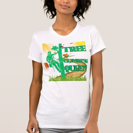 Tree Climbing Queen Shirt – Arborist Girl Tee Tシャツ (正面)
