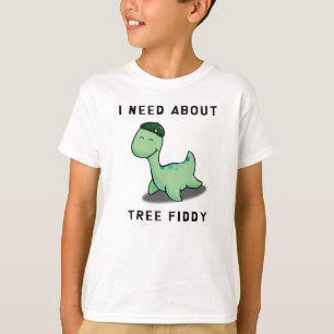 TREE FIDDY - LOCH NESS MONSTERが必要です Tシャツ