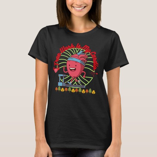 Tree Work Is My Cardio おもしろい 造園業者のシャツ | 木 Tシャツ (正面)