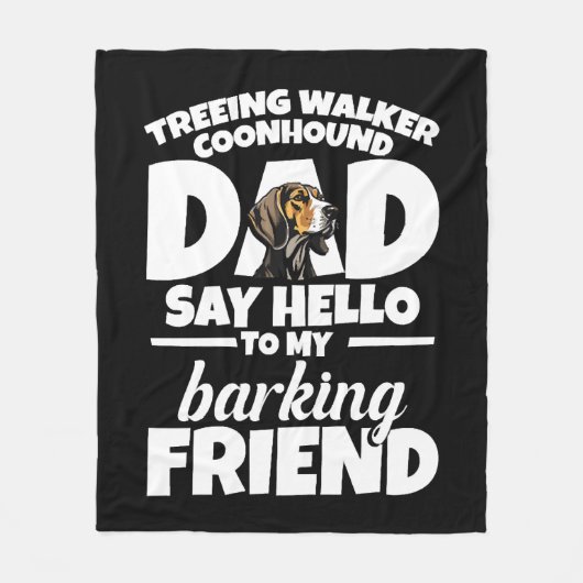 Treeing Walker ConhoundパパパパSay Hello フリースブランケット (正面)