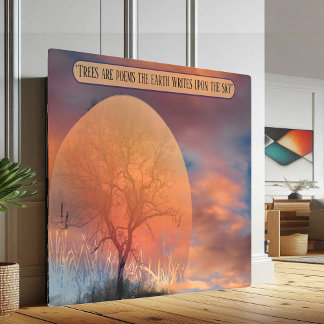 Trees Are Poems Earth Writes Upon The Sky Artistic メタルプリント