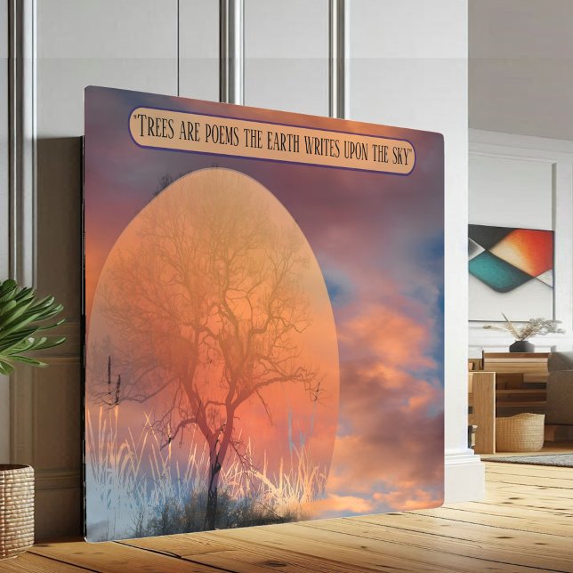Trees Are Poems Earth Writes Upon The Sky Artistic メタルプリント (Trees Are Poems Earth Writes Upon The Sky Artistic Metal Print)