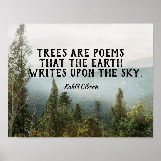 Trees Are Poems literary Kahlil Gibran quote  ポスター (正面)