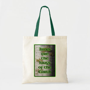 Trees are the Lungs of the Earth Aborist トートバッグ