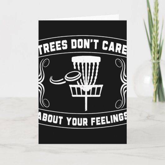 Trees Don't Care About Your Feelings Disc Golf Ske カード (正面)