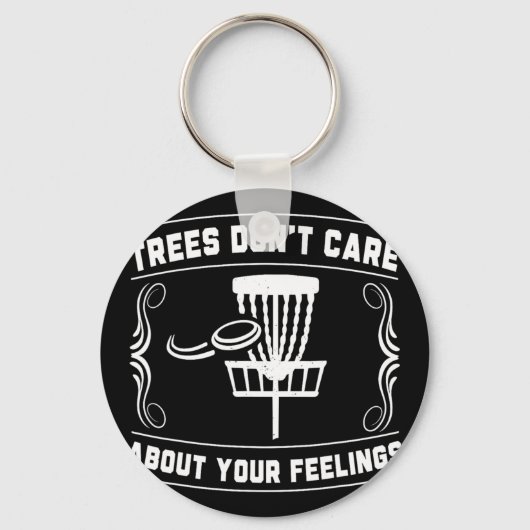 Trees Don't Care About Your Feelings Disc Golf Ske キーホルダー (正面)