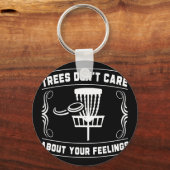 Trees Don't Care About Your Feelings Disc Golf Ske キーホルダー (正面)