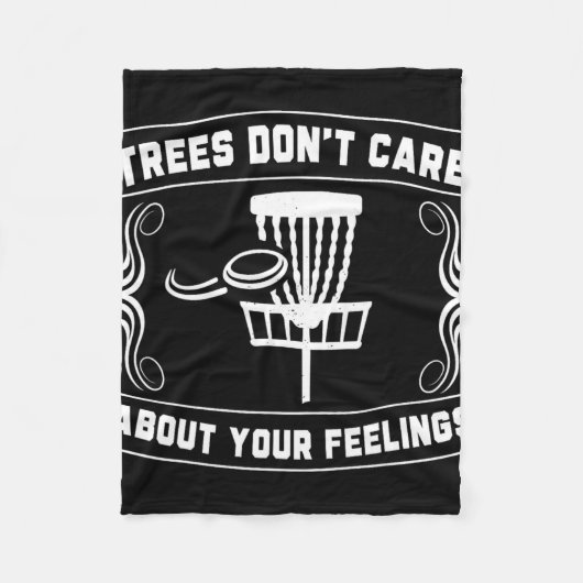 Trees Don't Care About Your Feelings Disc Golf Ske フリースブランケット (正面)