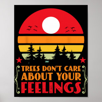 Trees Don't Care About Your Feelings Disc Golf Ske ポスター