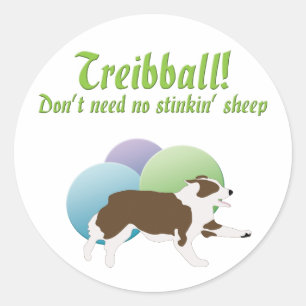 Treibball - Stink'nのヒツジを必要としないで下さい ラウンドシール