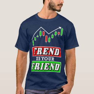Trendは友人のForexまたはStock Traderのグラフです Tシャツ