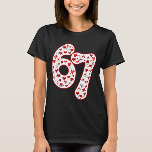 Trendy 6 7 Meme Six Seven Valentines Day 6 7  Tシャツ (正面)