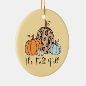 Trendy Fall Pumpkin | “It’s Fall Y’all” Quote セラミックオーナメント (右)
