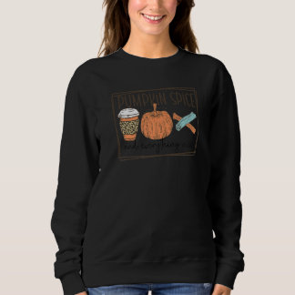 Trendy Fall Top Pumpkin Spice And Everything Nice  スウェットシャツ