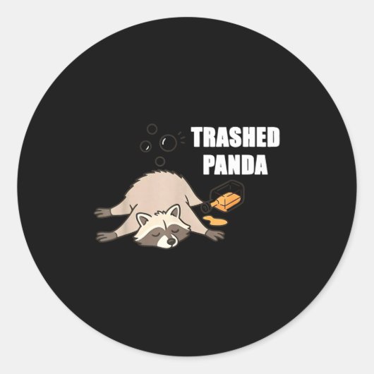 Trendy Funny Trashed Panda Drunk Raccoon Lovers Me ラウンドシール (正面)