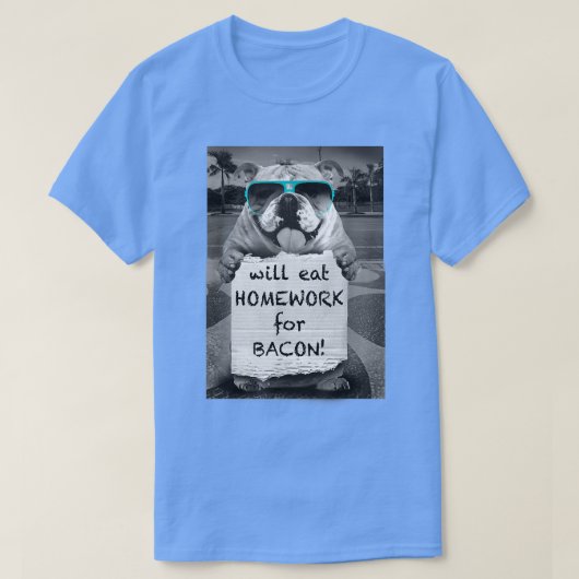 Trendy Graphic Bulldog Will Eat Homework For Bacon Tシャツ (デザイン正面)