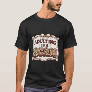 Trendy leopard print tee Adulting Is A Scam Tシャツ