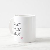 Trendy Mother Best Mom Ever Keepsake コーヒーマグカップ (正面左)
