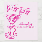 Trendy Pink Dirty Thirty 30th Birthday ワインラベル (シングルラベル)