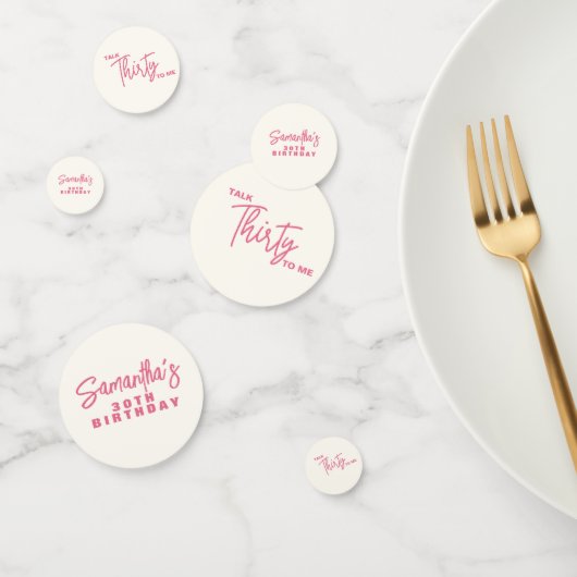 Trendy Pink Talk Thirty To Me 30th Birthday コンフェッティ (グループ)