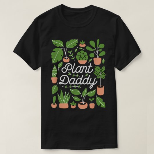 Trendy Plant Daddy Botanical Design Tシャツ (デザイン正面)