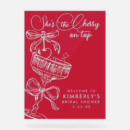 Trendy Red She's The Cherry On Top Bridal Shower アクリルサイン