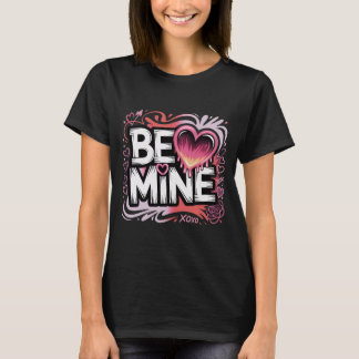 Trendy Valentine's Day Shirt Be Mine Streetwear Ae Tシャツ